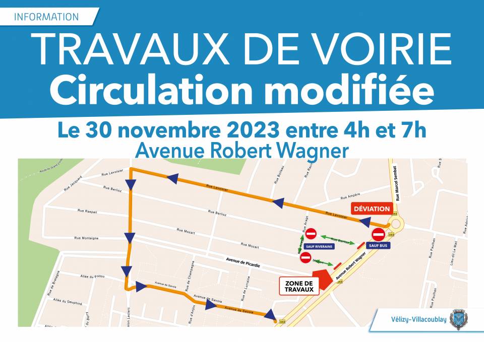 INFO TRAVAUX : Fermeture Avenue Robert Wagner et Avenue de Picardie jeudi 30 novembre