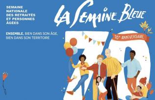 La Semaine Bleue :  le rendez-vous des seniors du 4 au 8 octobre