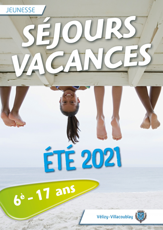 Les séjours vacances été 2021 du service Jeunesse pour les 6e-17ans