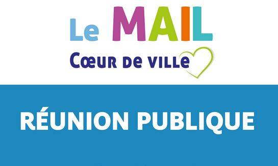 Le Mail, coeur de ville :  réunion publique le 9 décembre