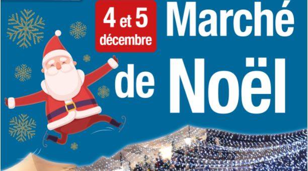 Marché de Noël 2021 les 4 et 5 décembre