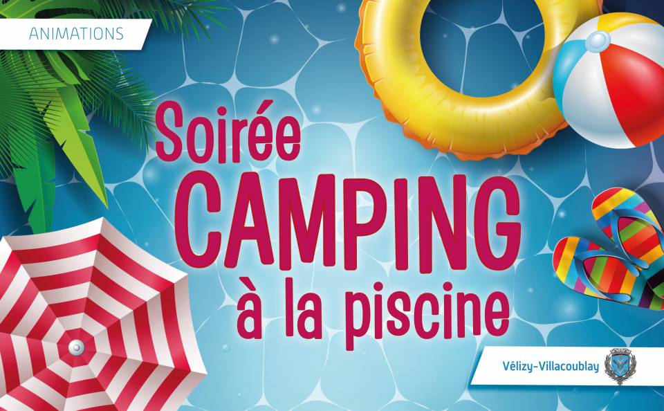 Soirée camping à la piscine