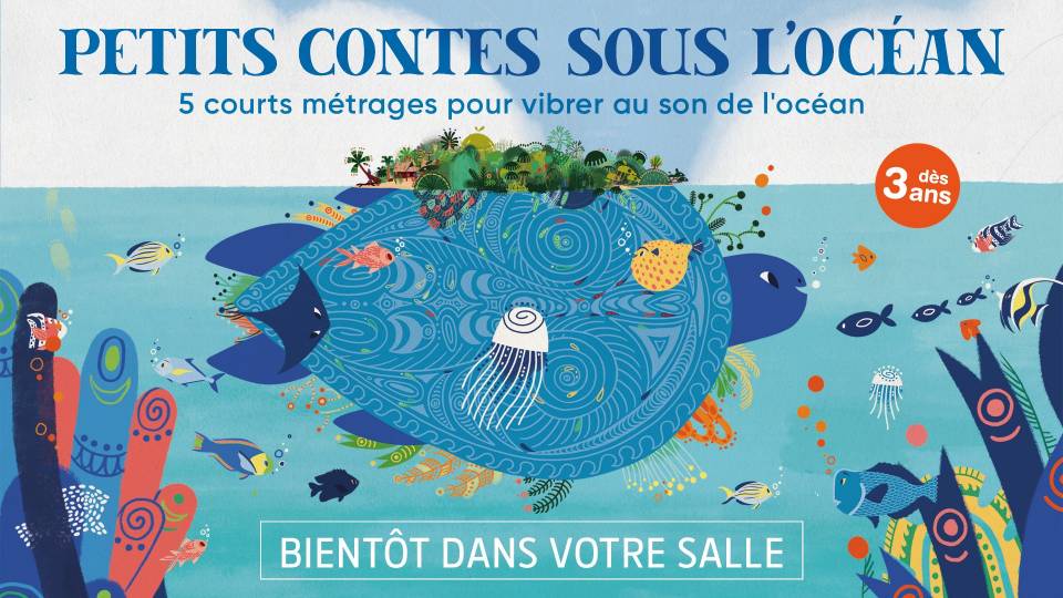 Projection du programme de courts métrages "Petits contes sous l'océan"