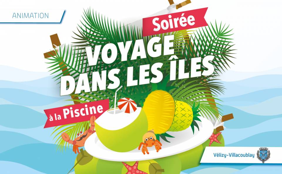 Soirée  "voyage dans les îles" à la piscine
